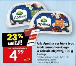 Twój Market Arla Apetina ser biały typu śródziemnomorskiego w zalewie olejowej oferta