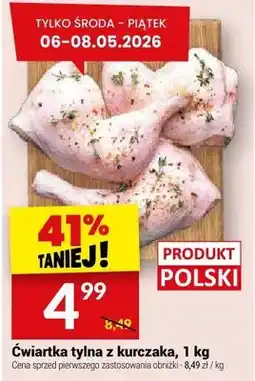 Twój Market Ćwiartka tylna z kurczaka polska oferta