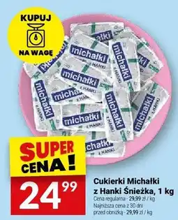 Twój Market Cukierki Michałki z Hanki Śnieżka oferta
