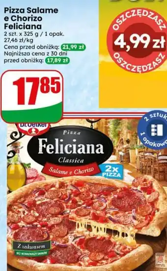 Dino Pizza Salame e Chorizo Feliciana oferta