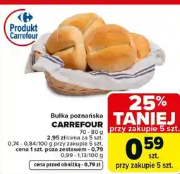 Carrefour Market Bułka poznańska CARREFOUR oferta