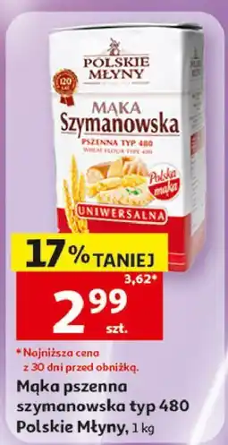 Auchan Mąka szymanowska uniwersalna pszenna typ 480 Polskie Młyny oferta