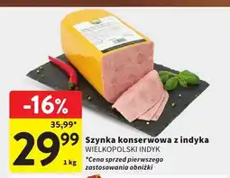 Intermarche Szynka konserwowa z indyka Wielkopolski Indyk oferta