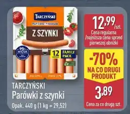 ALDI Parówki z szynki Tarczyński Family Pack oferta