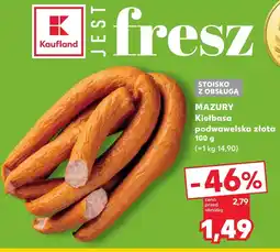 Kaufland Kiełbasa podwawelska Mazur oferta