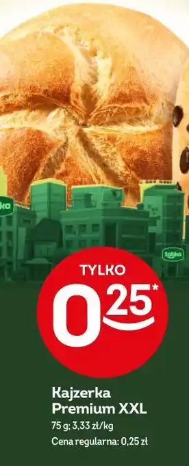 Żabka Kajzerka Premium XXL oferta