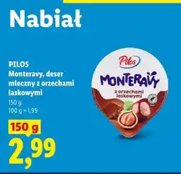 Lidl Pilos Monteravy, deser mleczny z orzechami laskowymi oferta
