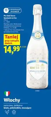 Lidl Wino musujące Piu Semi Secco Spumante on Ice oferta