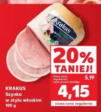 Kaufland KRAKUS Szynka w stylu włoskim 100 g oferta