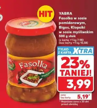 Kaufland YABRA Fasolka w sosie pomidorowym, Bigos Klopsiki w sosie myśliwskim 500 g słoik oferta