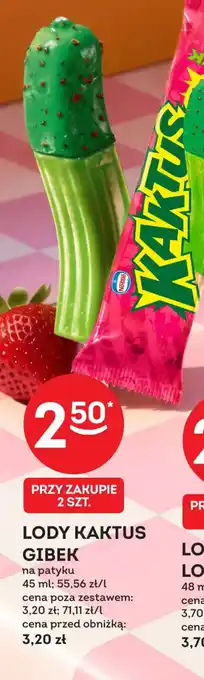 Lody kaktus gibek
