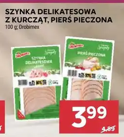 Stokrotka Szynka Delikatesowa z Kurcząt Pierś Pieczona Drobimex oferta