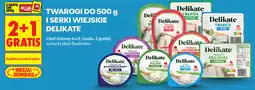 Biedronka Twarogi do 500 g i serki wiejskie Delikate oferta