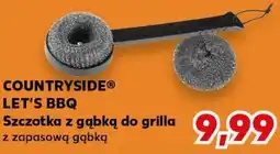 Kaufland Szczotka z gąbką do grilla z zapasową gąbką COUNTRYSIDE LET'S BBQ oferta