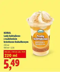 Lidl KORAL Lody koktajlowe z nadzieniem krówkowo-kukułkowym oferta