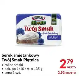Makro Piątnica Twój Smak Serek śmietankowy oferta