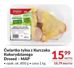 Makro Ćwiartka tylna z Kurczaka Kukurydzianego Drosed – MAP oferta