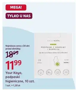 Rossmann Your Kaya podpaski higieniczne oferta