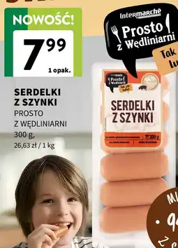 Intermarche SERDELKI Z SZYNKI oferta