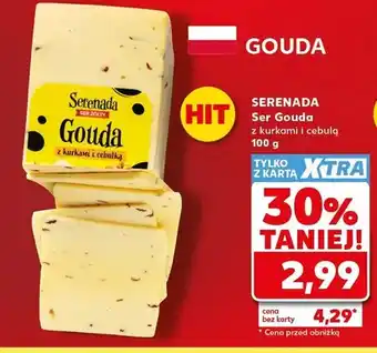 Kaufland Ser Gouda z kurkami i cebulą Serenada oferta