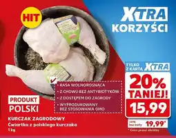 Kaufland Ćwiartka z polskiego kurczaka Kurczak Zagrodowy oferta