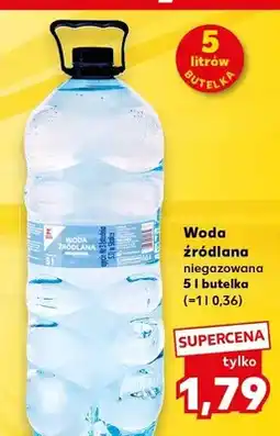 Kaufland Woda źródlana niegazowana K-Classic oferta