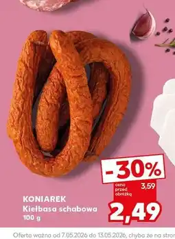 Kaufland Kiełbasa schabowa Koniarek oferta