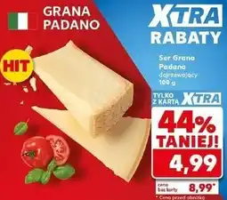 Kaufland Ser Grana Padano dojrzewający oferta