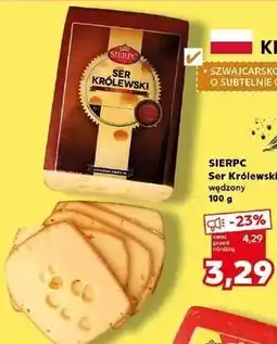 Kaufland Sierpc Ser Królewski wędzony oferta