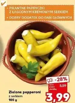 Kaufland Zielone pepperoni z serkiem oferta