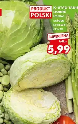 Kaufland Sałata lodowa polska K-Stąd Takie Dobre oferta