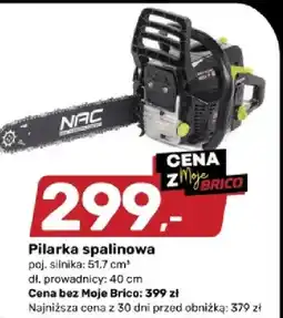 Bricomarche Pilarka spalinowa NAC poj. silnika 51,7cm³ dł. prowadnicy 40cm oferta