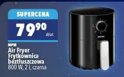 Biedronka MPM Air Fryer Frytkownica beztłuszczowa oferta