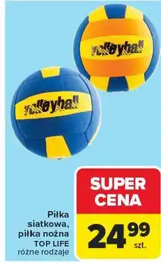 Carrefour Piłka siatkowa, piłka nożna TOP LIFE oferta