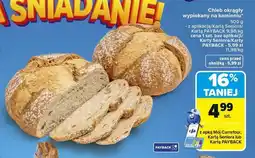 Carrefour Chleb okrągły wypiekany na kamieniu oferta