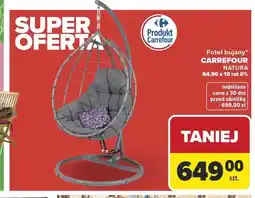 Carrefour Fotel bujany CARREFOUR NATURA oferta