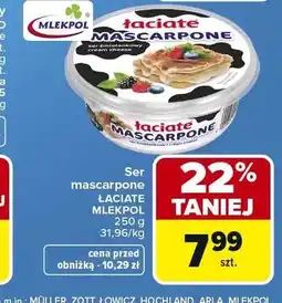 Carrefour Ser mascarpone Łaciate Mlekpol oferta