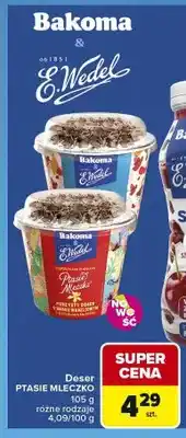 Carrefour Deser Ptasie Mleczko Bakoma o smaku waniliowym z czekoladą mleczną oferta