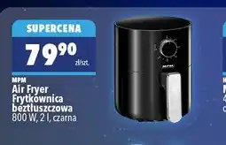 Biedronka Air Fryer Frytkownica beztłuszczowa MPM 800W 2l czarna oferta