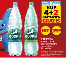 Kaufland RODOWITA Z ROZTOCZA Woda mineralna różne rodzaje 1,5 l butelka oferta