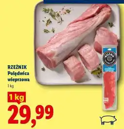 Lidl RZEŹNIK Polędwica wieprzowa oferta
