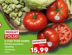 Kaufland Polskie pomidory mięsiste, czerwone luzem oferta