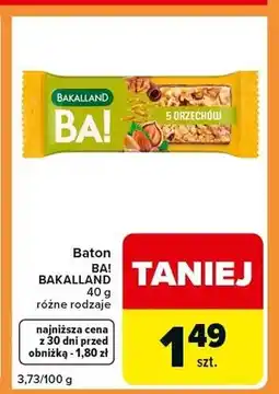 Carrefour Express Baton ba! 5 Orzechów Bakalland oferta