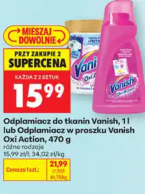 Biedronka Odplamiacz do tkanin Vanish, 1l lub Odplamiacz w proszku Vanish Oxi Action, 470 g różne rodzaje oferta