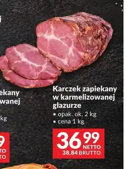 Makro Karczek zapiekany w karmelizowanej glazurze Pekpol oferta