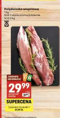 Delikatesy Centrum Polędwiczka wieprzowa oferta