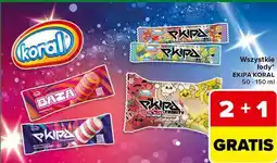 Carrefour Express Wszystkie lody* EKIPA KORAL oferta
