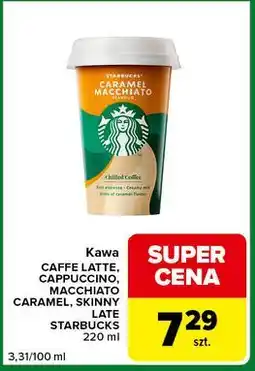 Carrefour Express Kawa CAFFE LATTE, CAPPUCCINO, MACCHIATO CARAMEL, SKINNY LATE STARBUCKS oferta