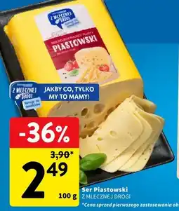 Intermarche Ser Piastowski Z Mlecznej Drogi oferta