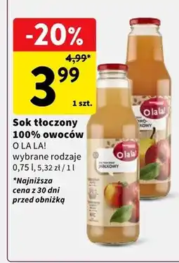 Intermarche Sok tłoczony 100% owoców O La La! wybrane rodzaje oferta